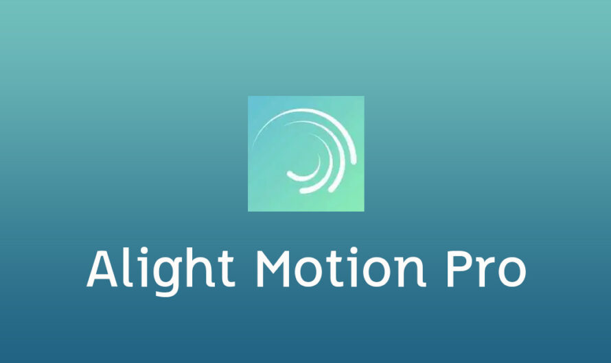 Alight Motion Pro