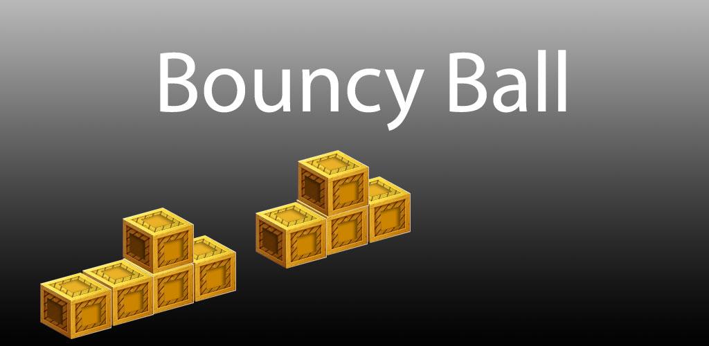 Bouncy Ball