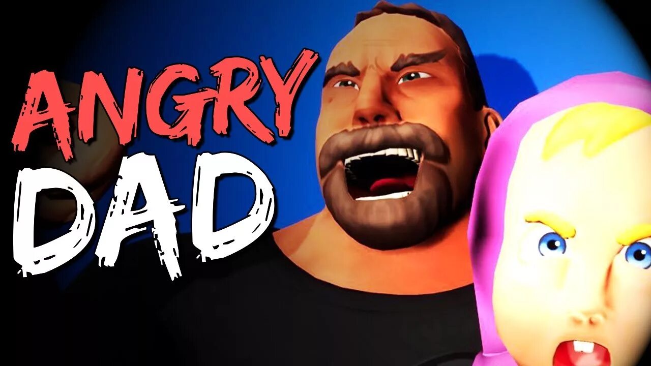Angry Dad